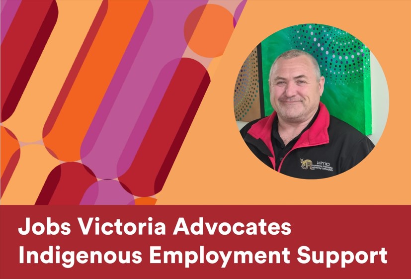 Image of Andrew McDermott in a circle with orange, red and purple decorative colours. Words Jobs Victoria Advocate Indigenous Employment Support