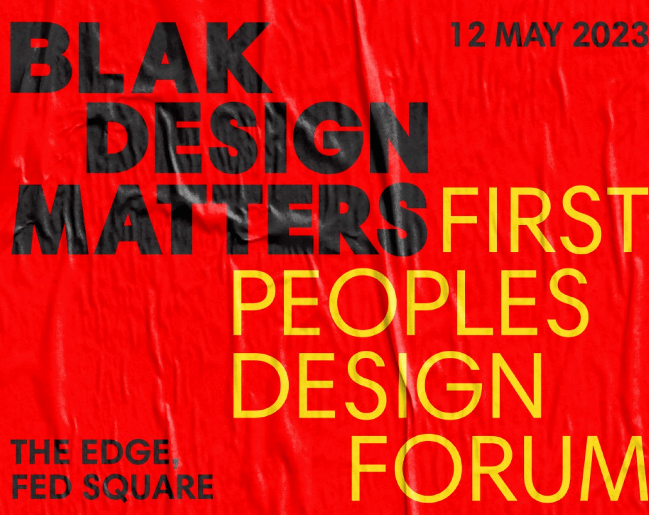 Blak Design Matters - First Peoples Design Forum Flyer