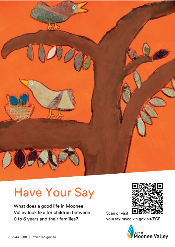 Have your say - City of Moonee Valley - Flyer