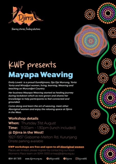 Mayapa Weaving Workshop- Thursday 31st August- Melton -